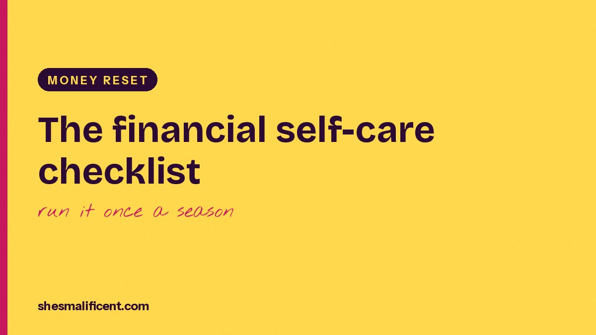 The financial self-care checklist for freelancers and founders